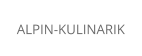 ALPIN-KULINARIK
